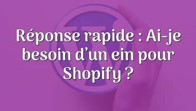 Réponse rapide : Ai-je besoin d’un ein pour Shopify ?